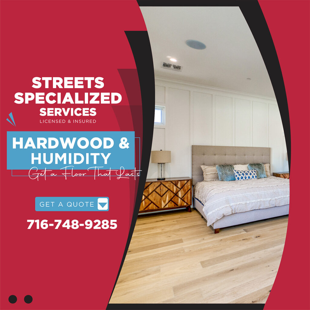 Learn about hardwood flooring and humidity or get professional hardwood installation from Streets Specialized Services.