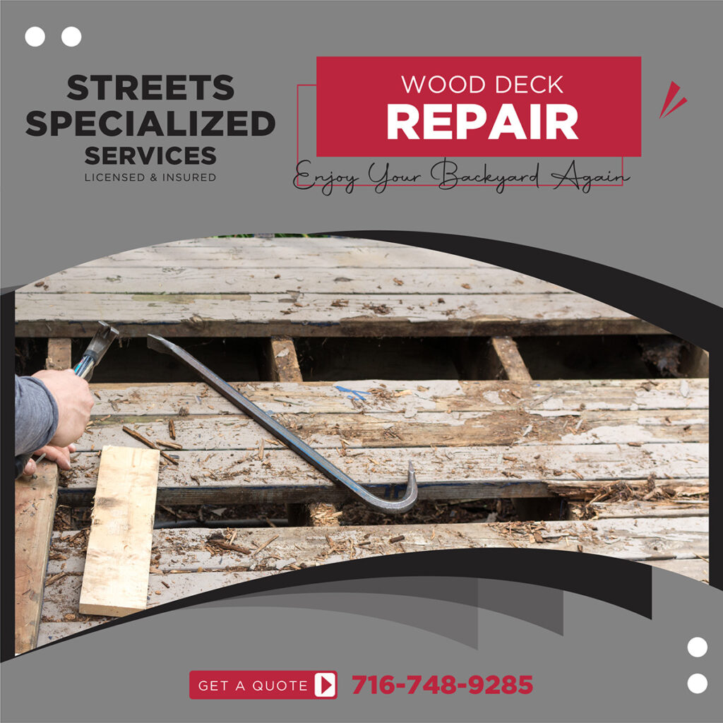 Streets Specialized Services offers professional wood deck repair.